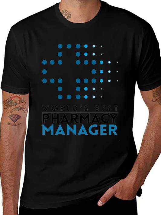 Worlds Best Pharmacy Manager Graphic T-Shirt