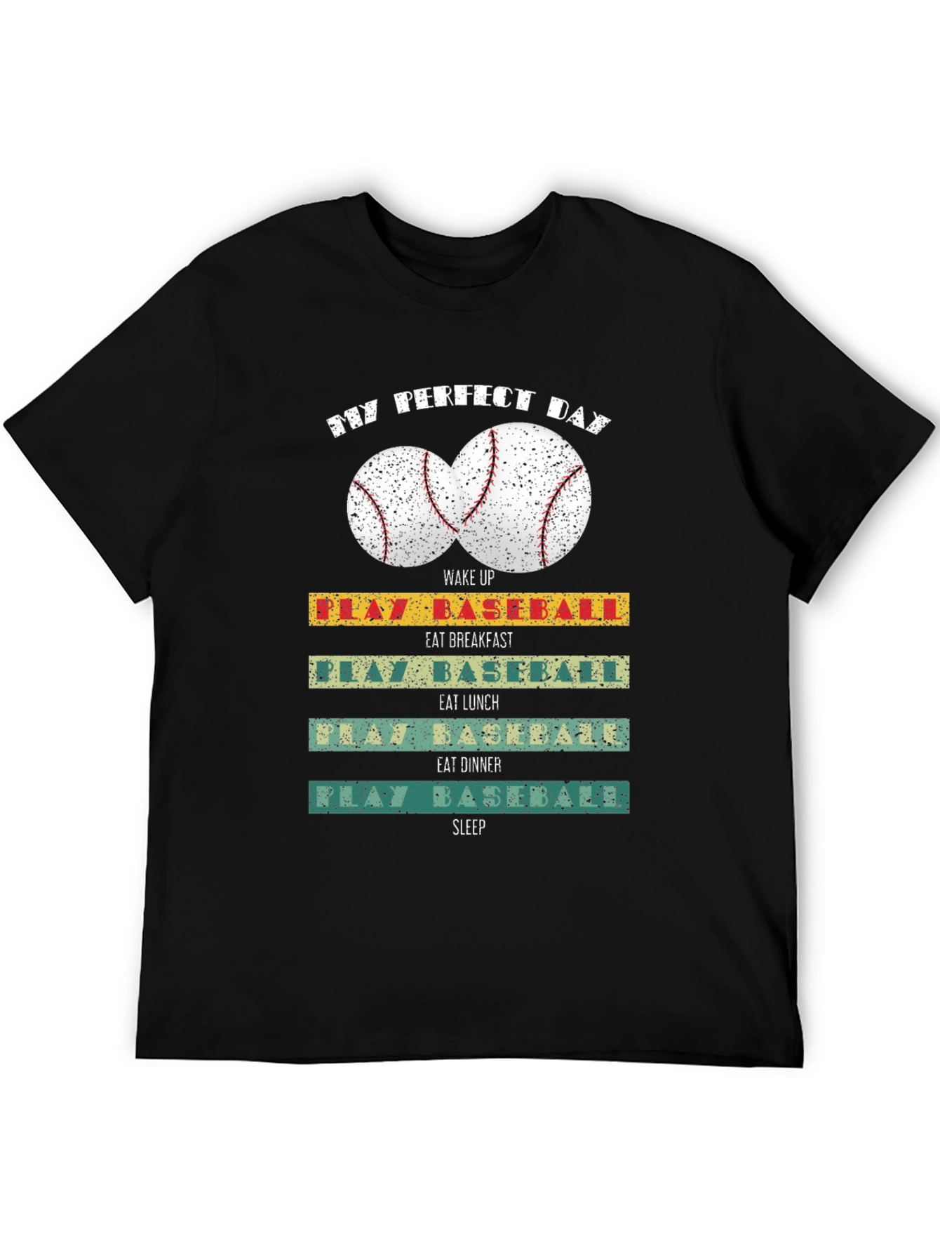 My Perfect Day Baseball T-Shirt