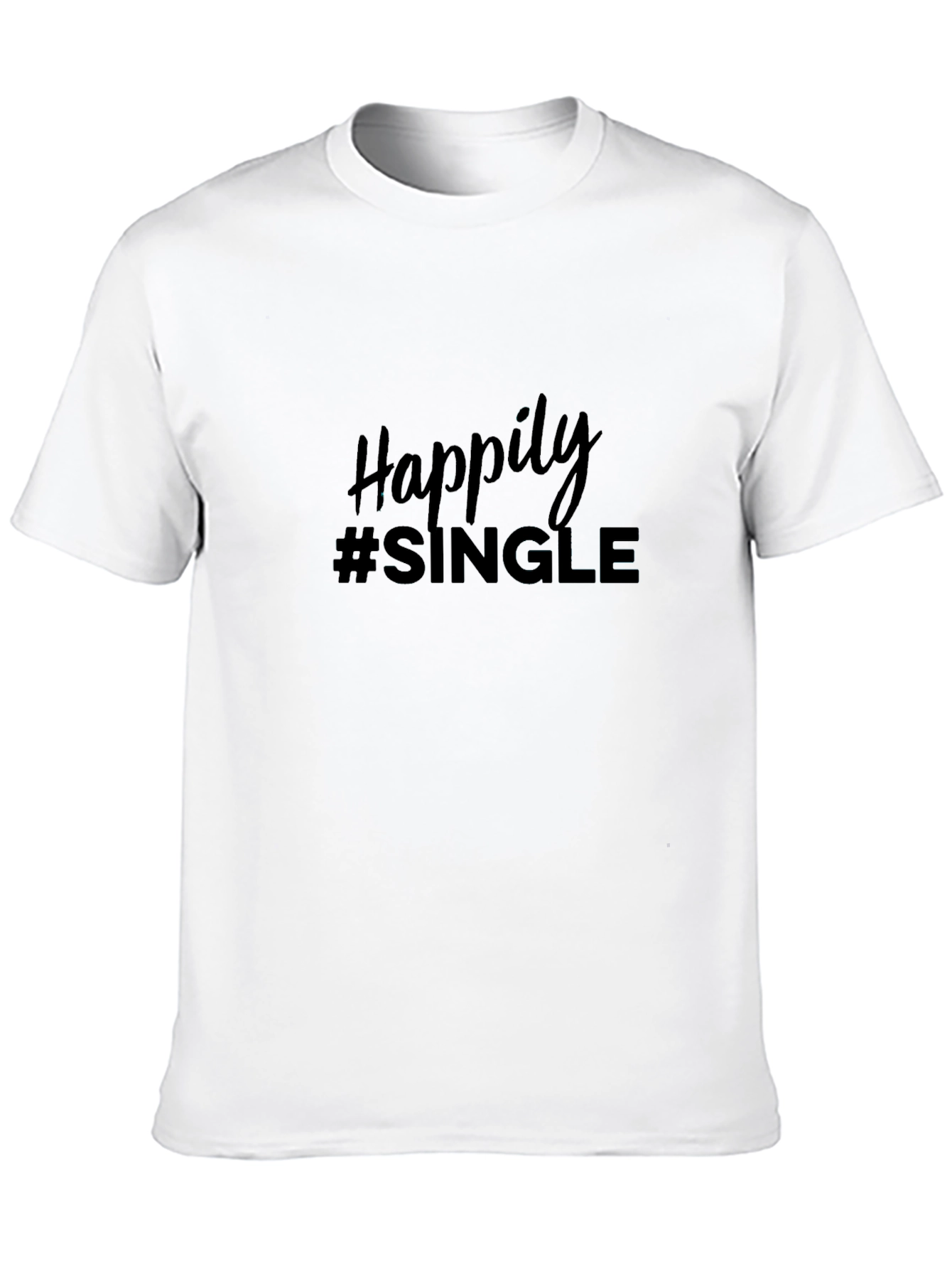 Happily #Single T-Shirt - Black Crew Neck Tee