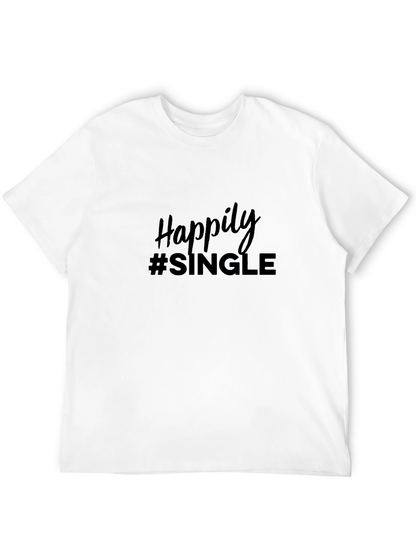 Happily #Single T-Shirt - Black Crew Neck Tee