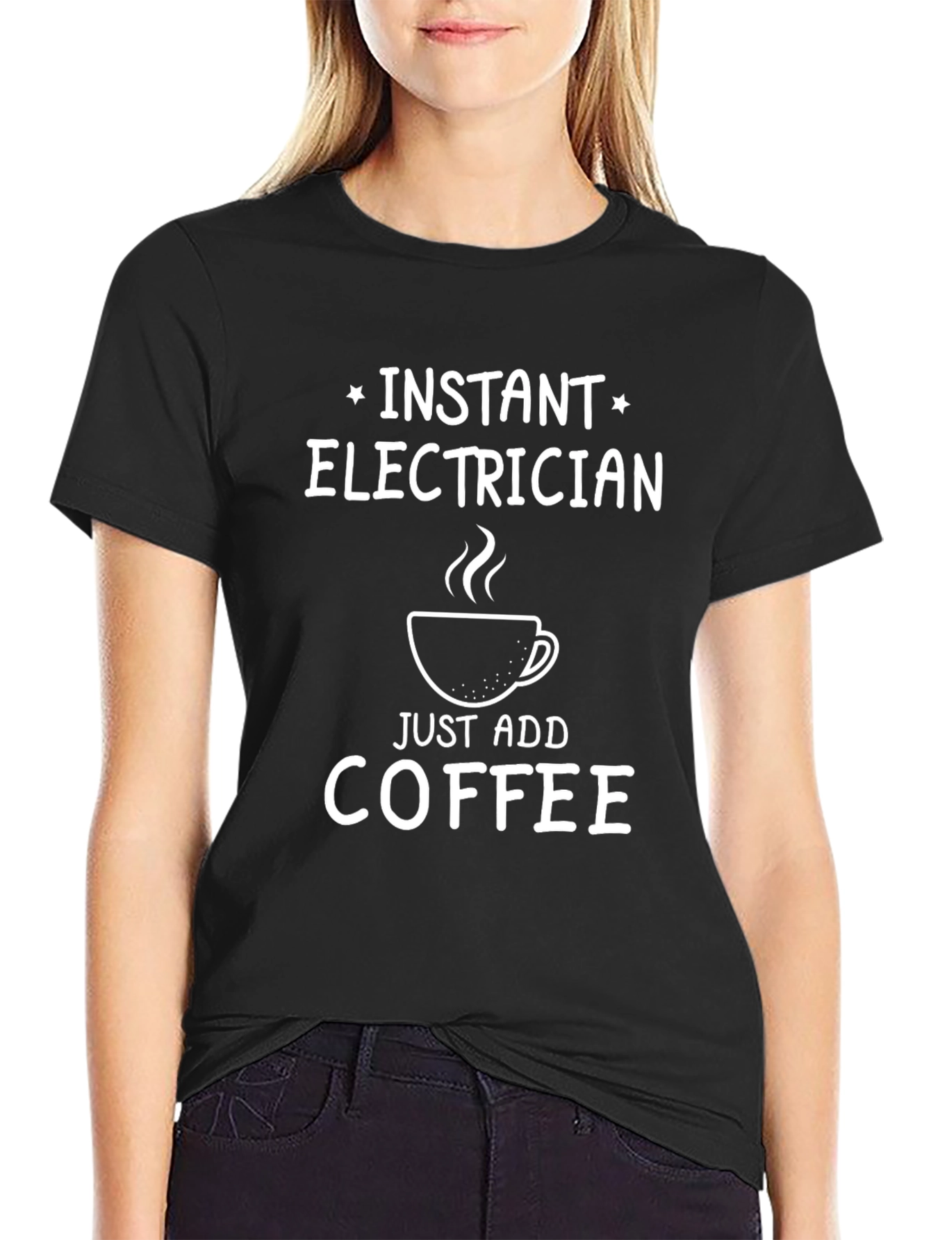 Instant Electrician Just Add Coffee Black T-Shirt
