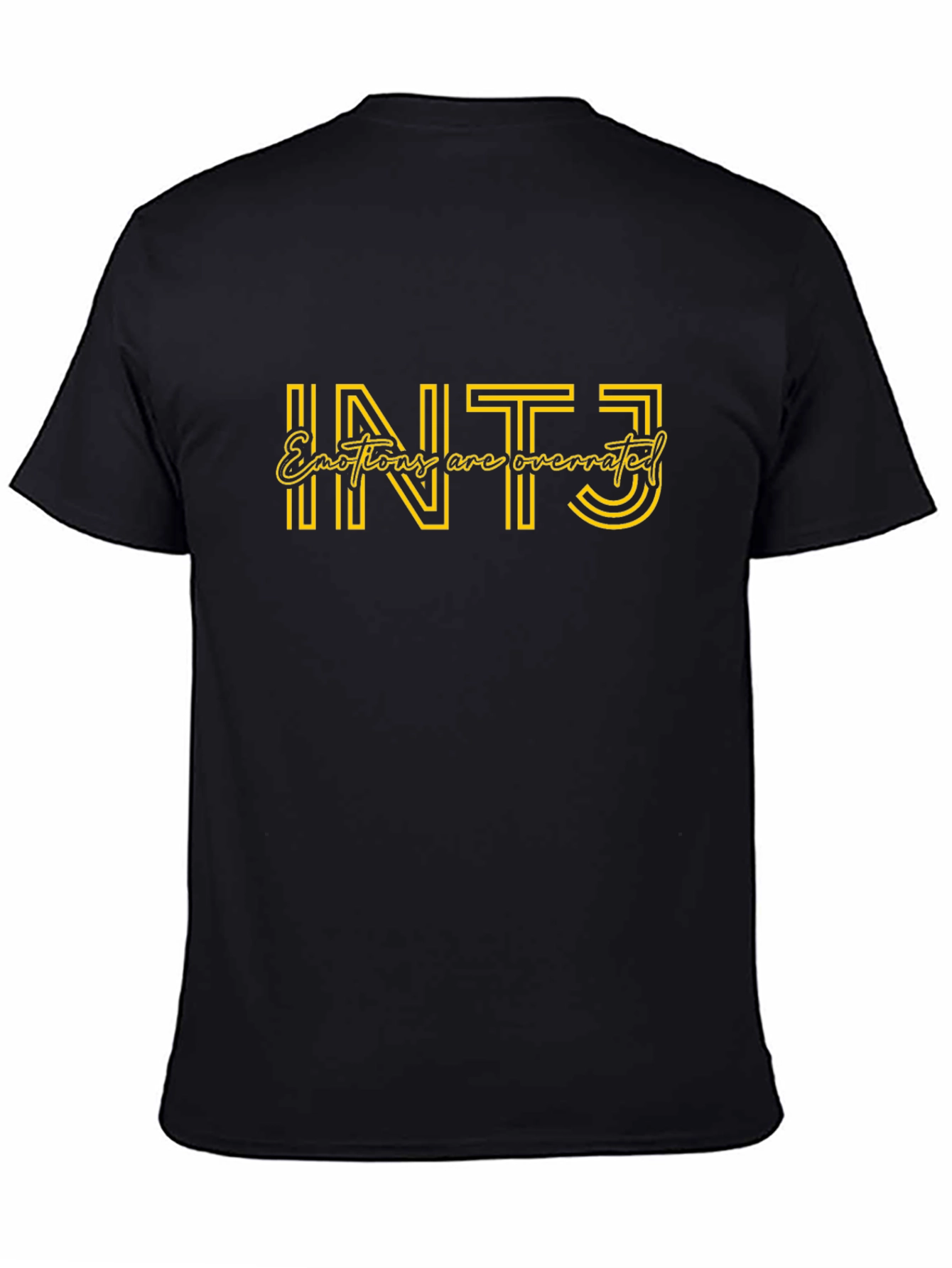INTJ - Emotions Are Overrated - Graphic Tee