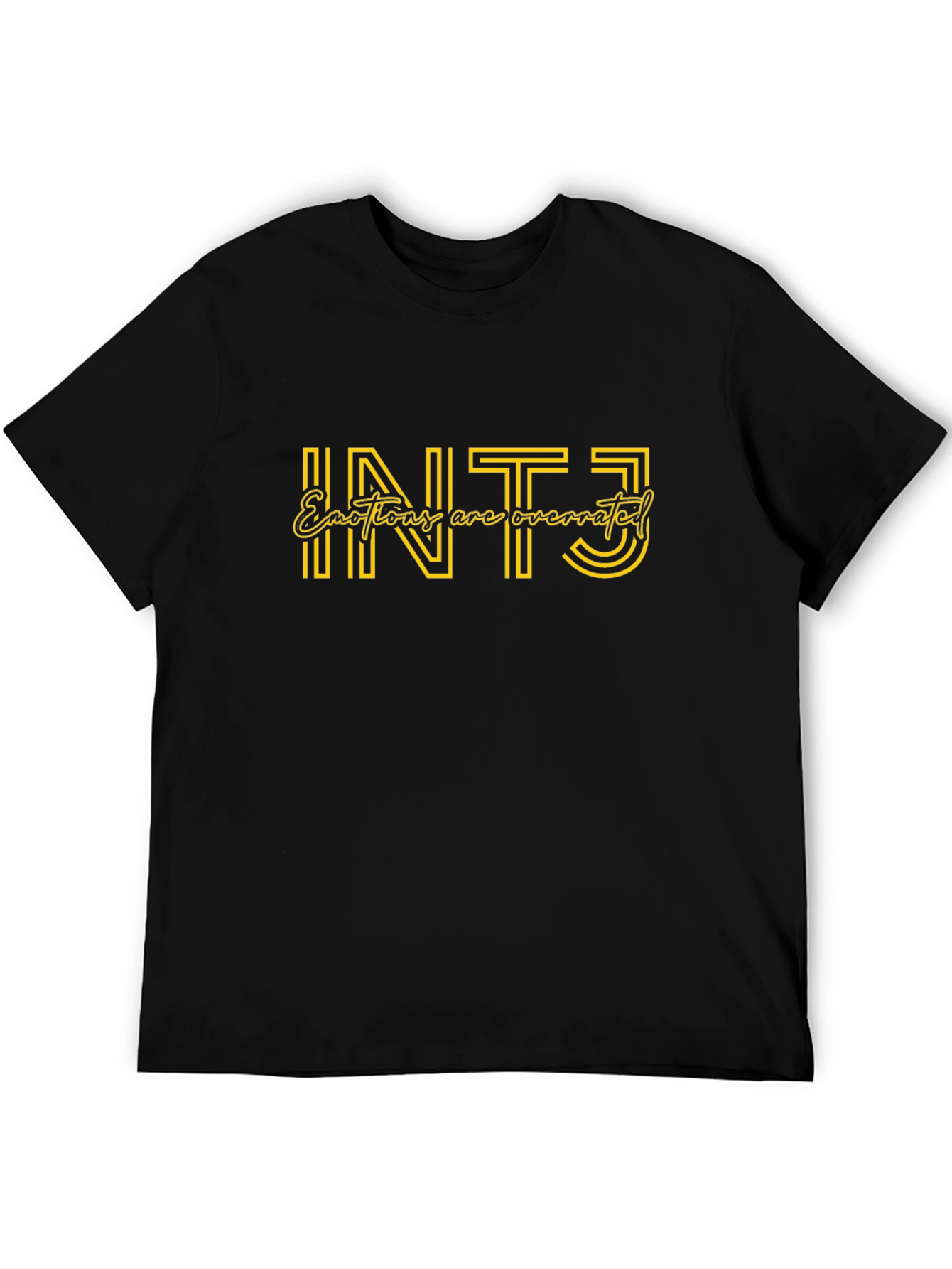 INTJ - Emotions Are Overrated - Graphic Tee