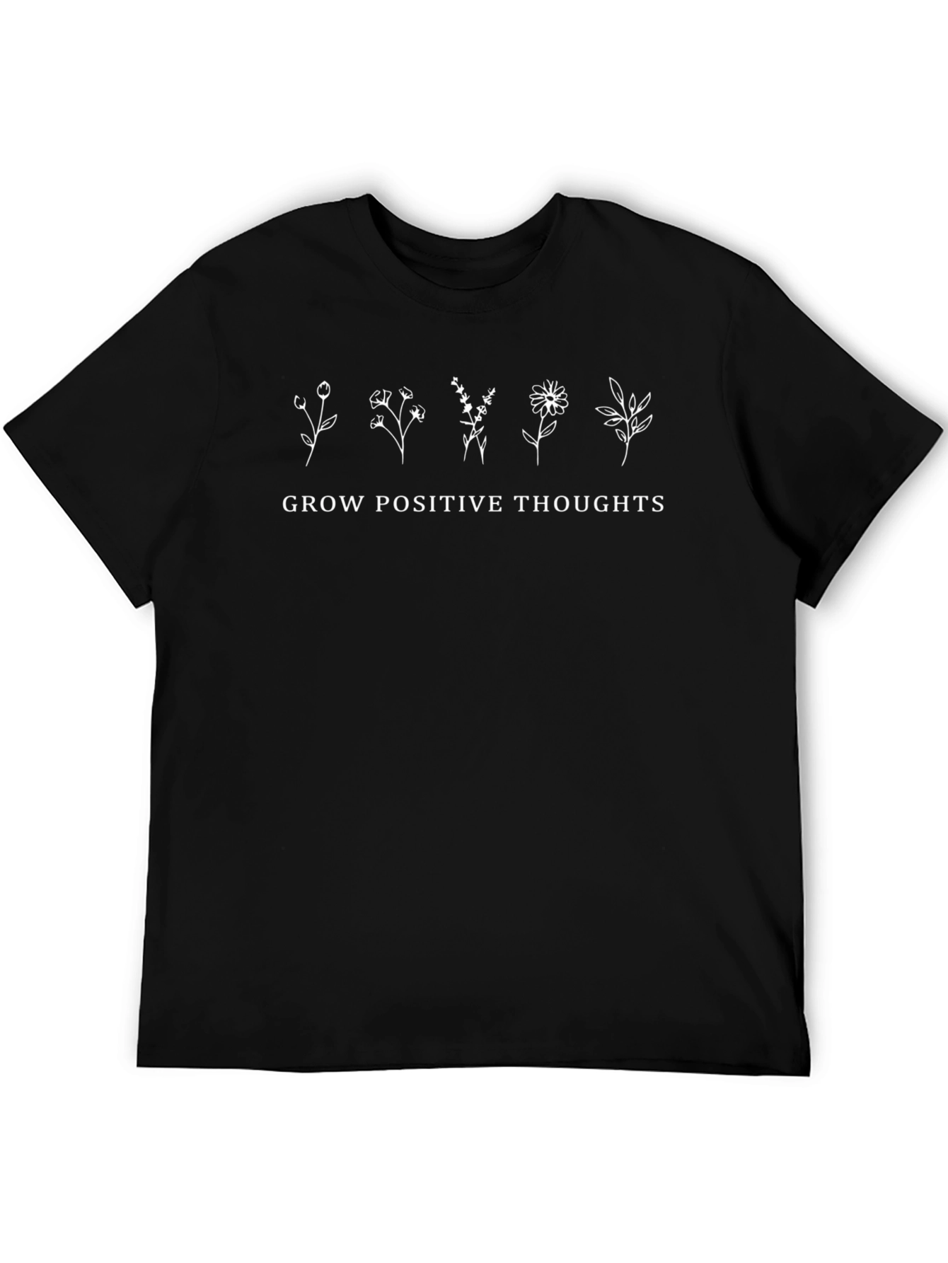 Grow Positive Thoughts Graphic T-Shirt