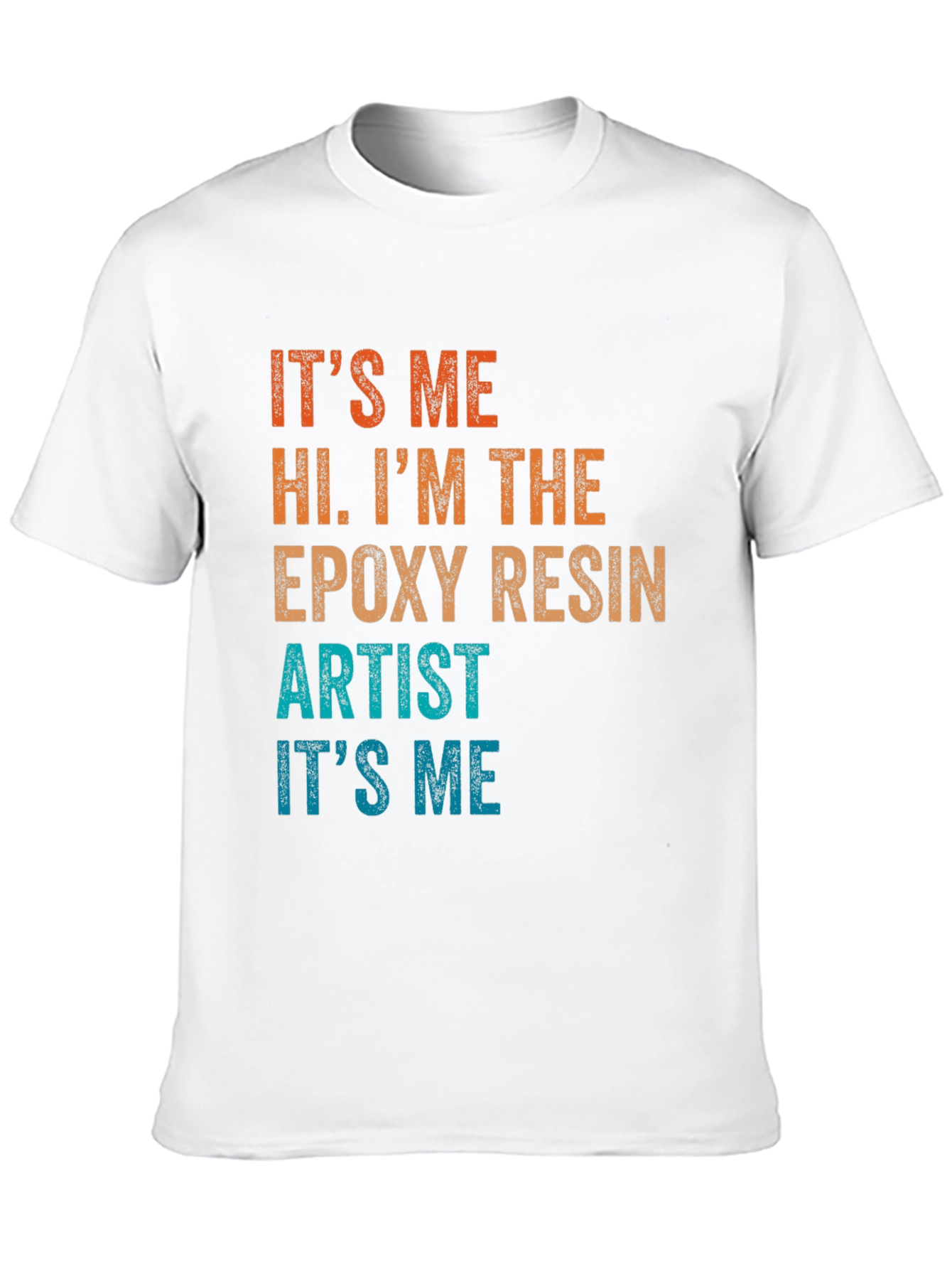 Epoxy Resin Artist T-Shirt Funny Crafting Tee