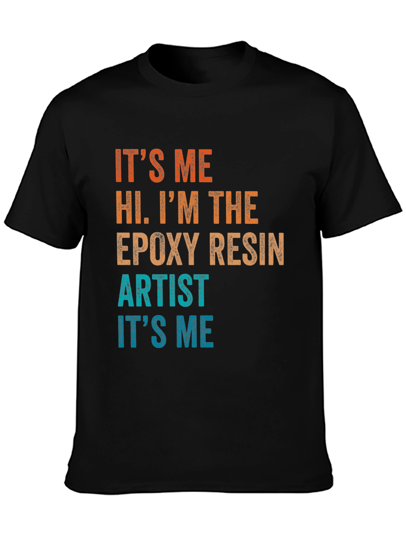 Epoxy Resin Artist T-Shirt Funny Crafting Tee