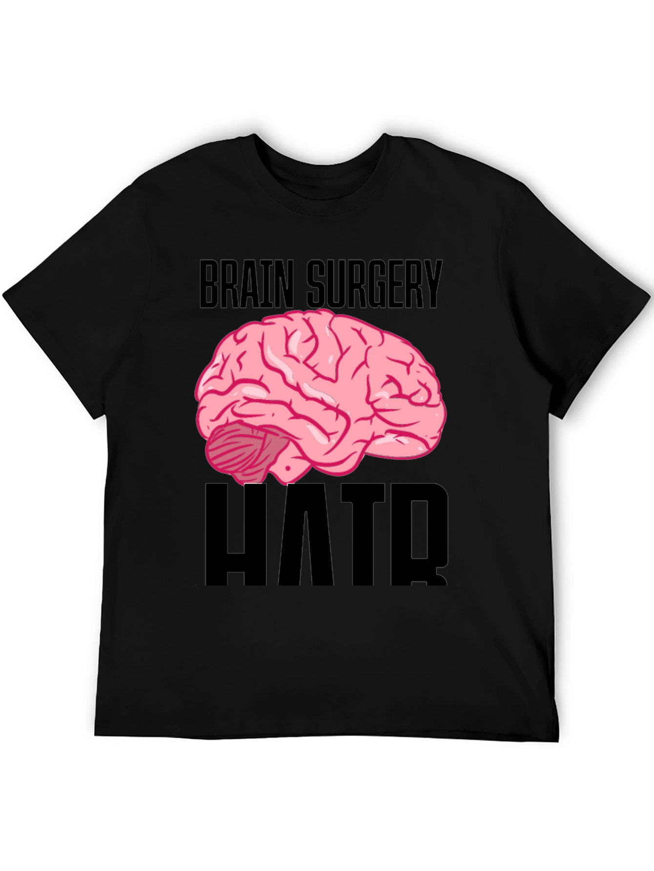 Brain Surgery Humor Black T-Shirt