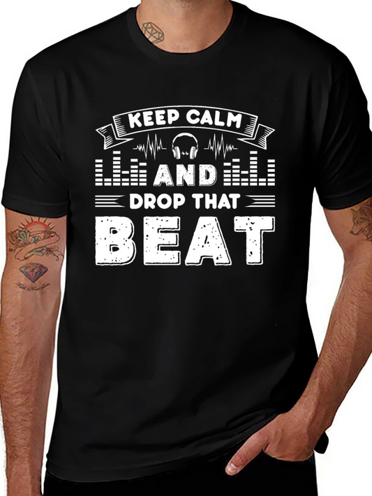 Keep Calm and Drop That Beat Black T-Shirt DJ EDM Music