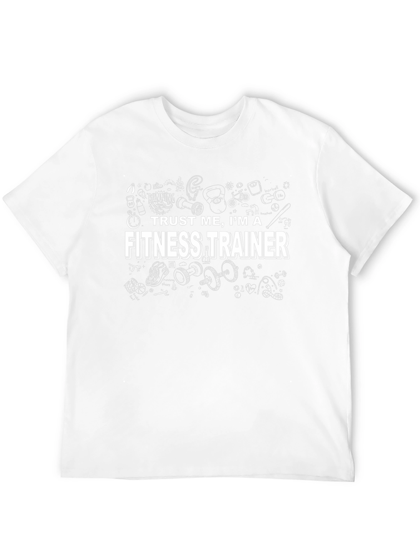 Fitness Trainer Graphic Tee - Trust Me T-Shirt