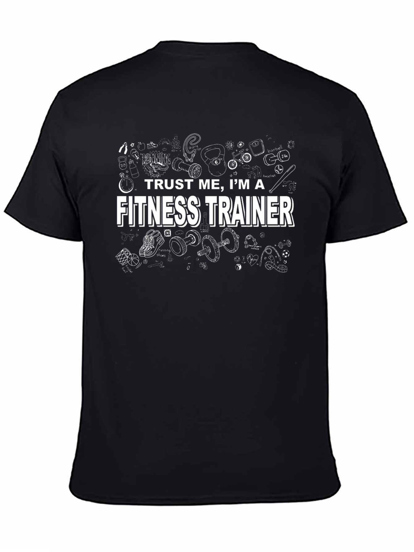 Fitness Trainer Graphic Tee - Trust Me T-Shirt