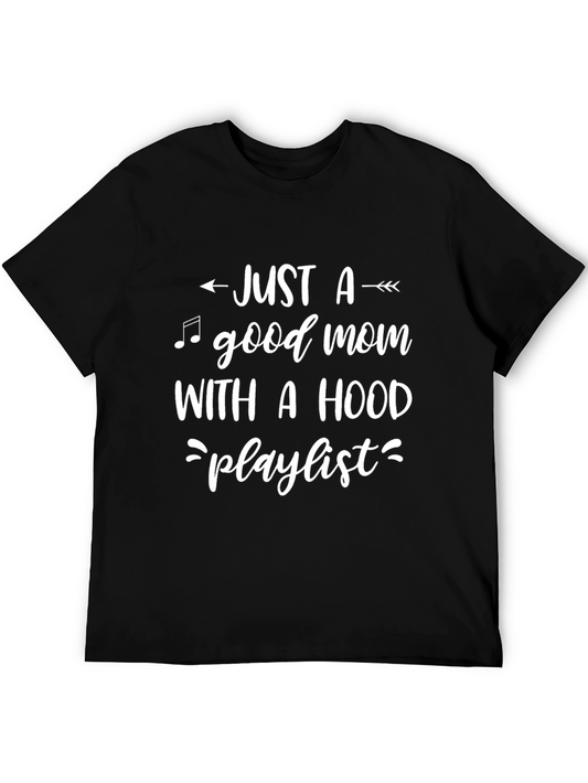 Good Mom with a Hood Playlist Graphic T-Shirt