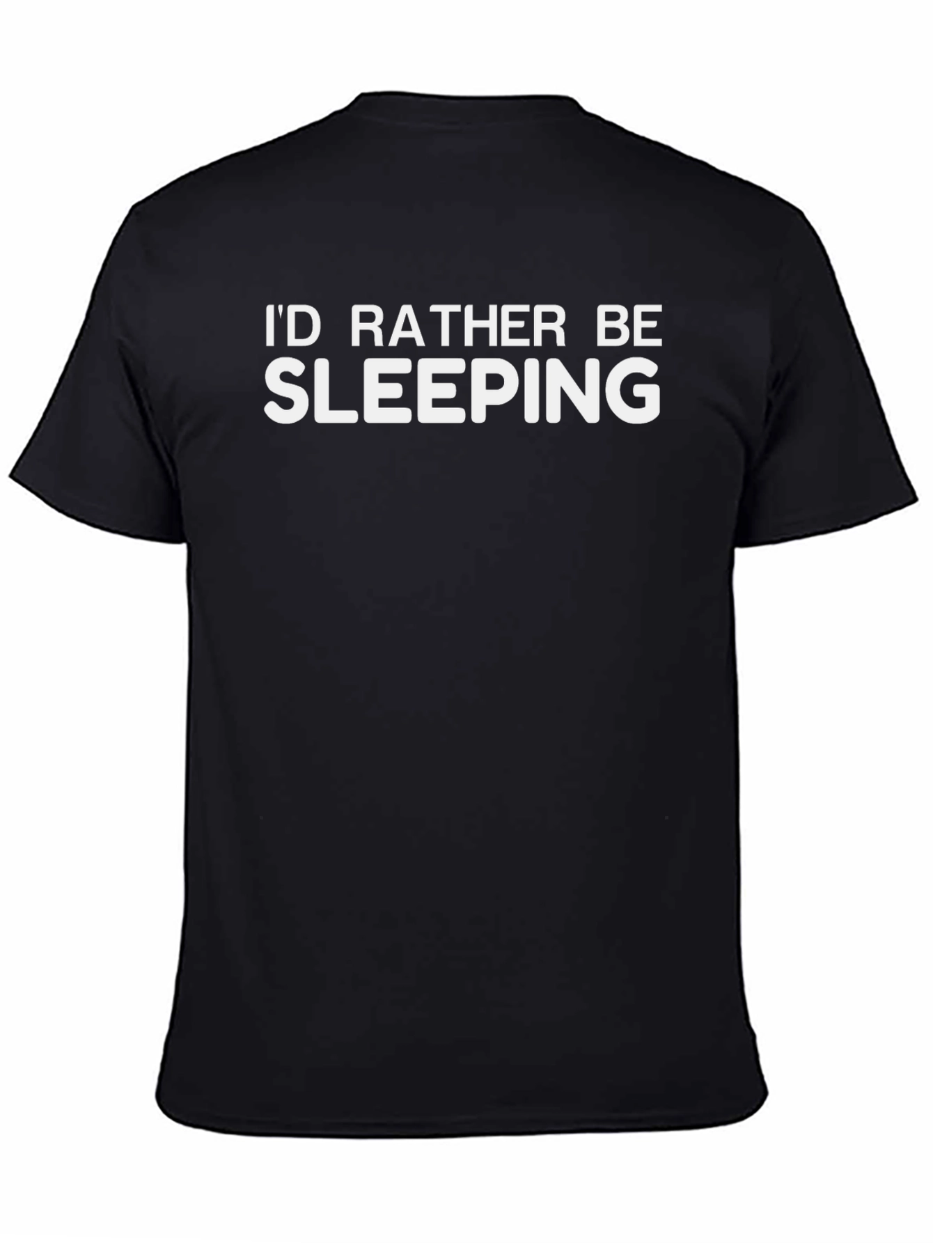 Id Rather Be Sleeping T-Shirt - Funny Slogan Tee