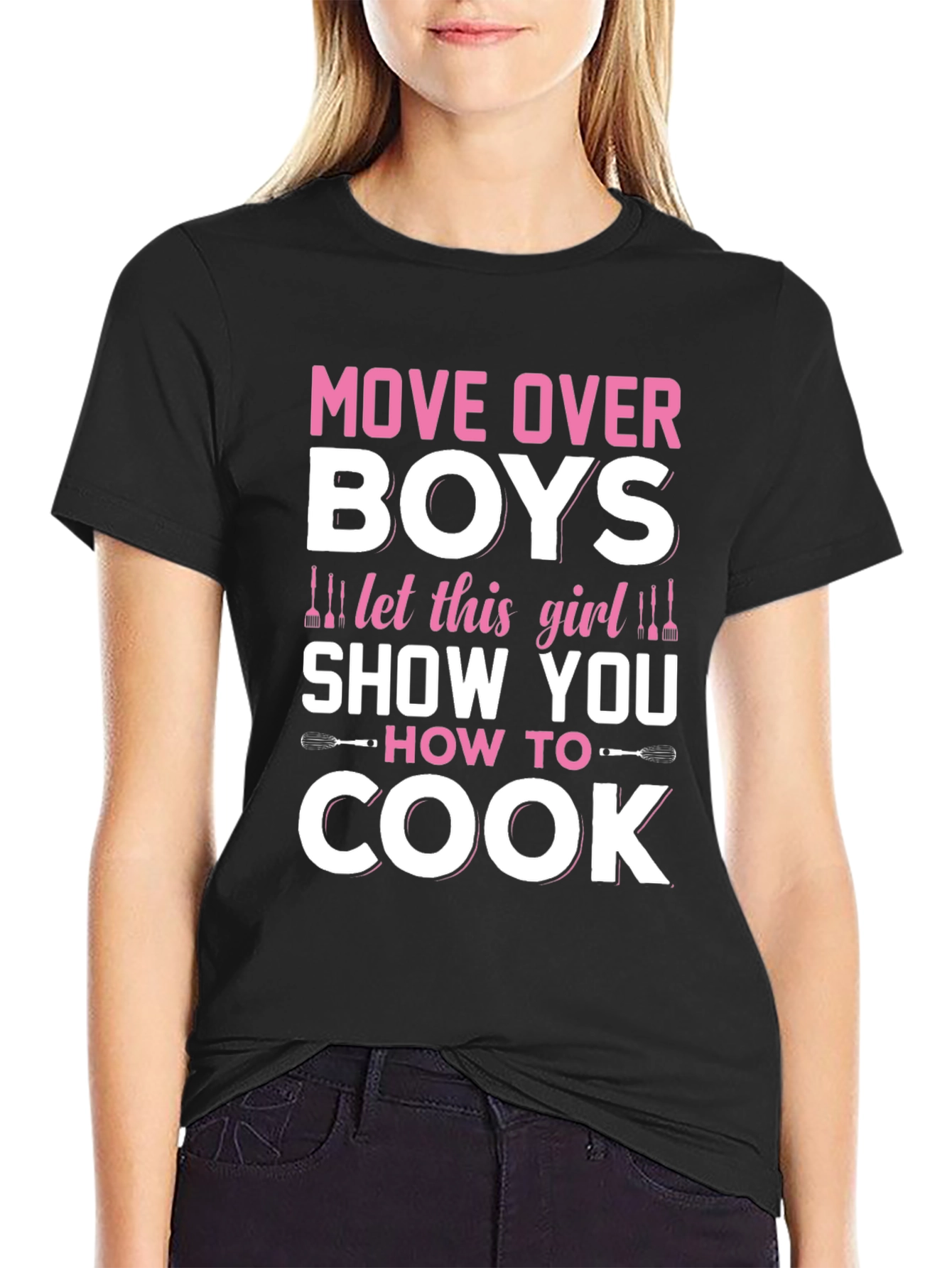Move Over Boys Girls Can Cook Too T-Shirt