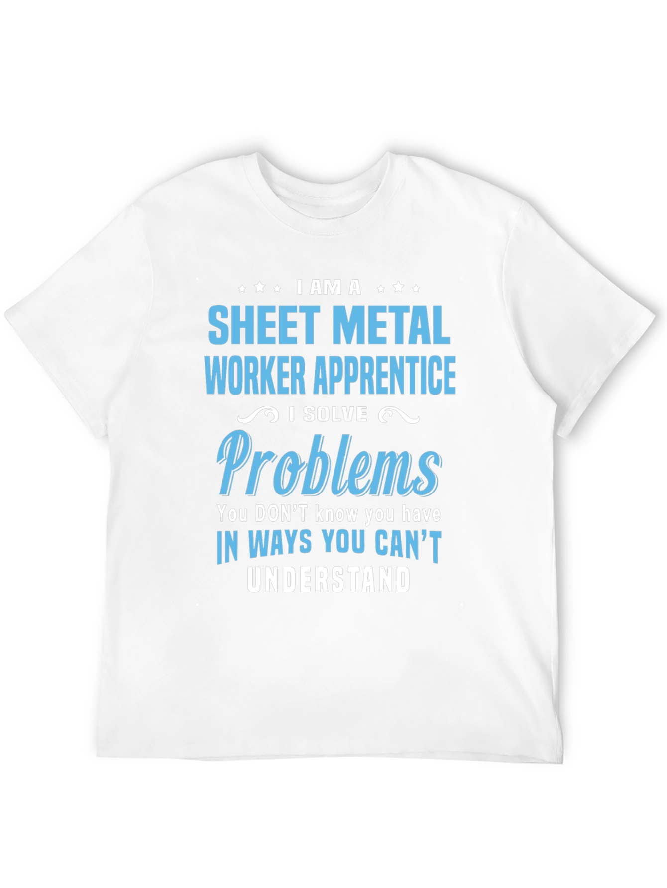Sheet Metal Worker Apprentice T-Shirt