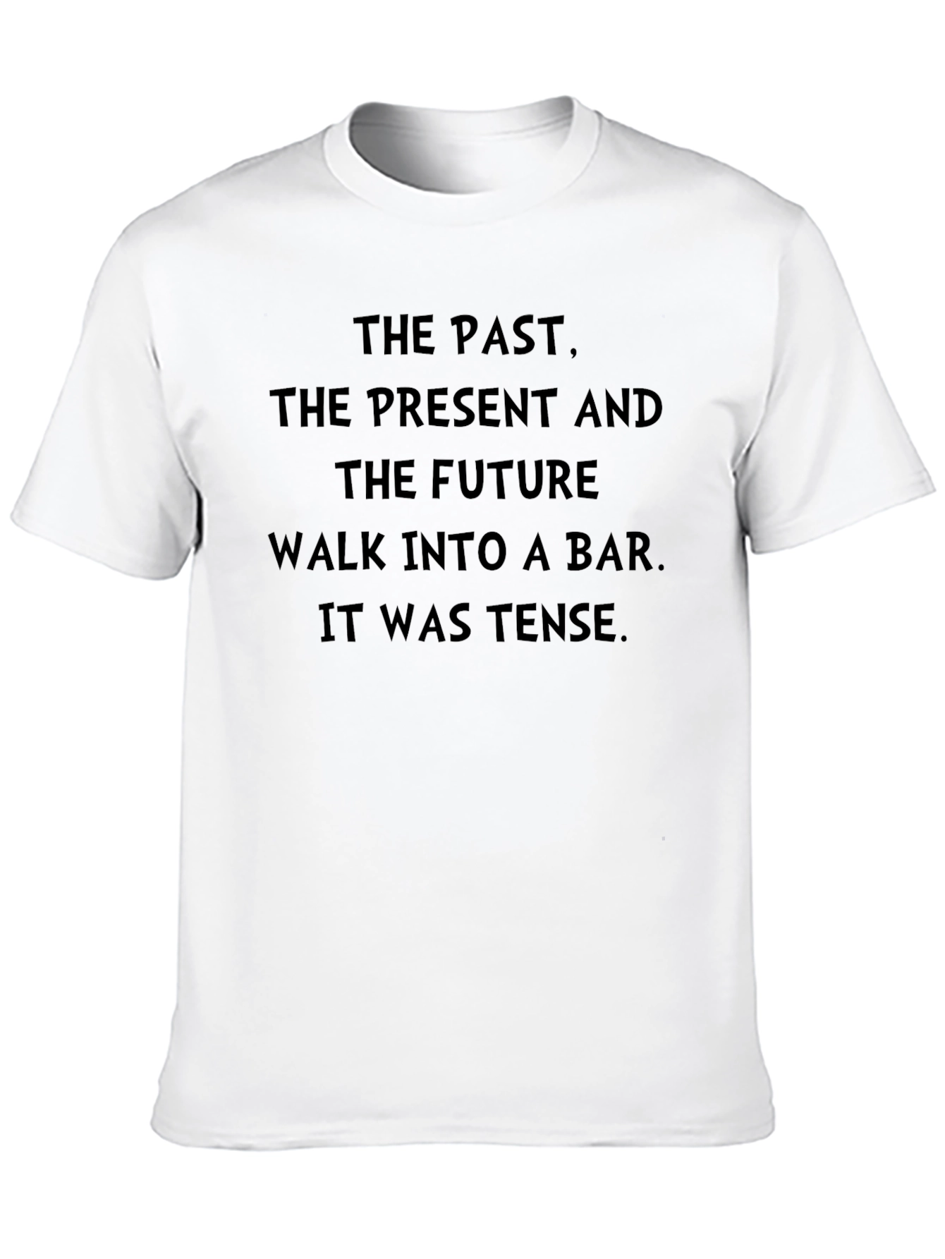 Tense Future Present Past Bar Humor T-Shirt