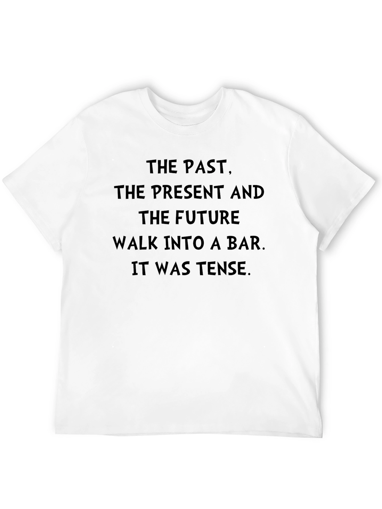 Tense Future Present Past Bar Humor T-Shirt