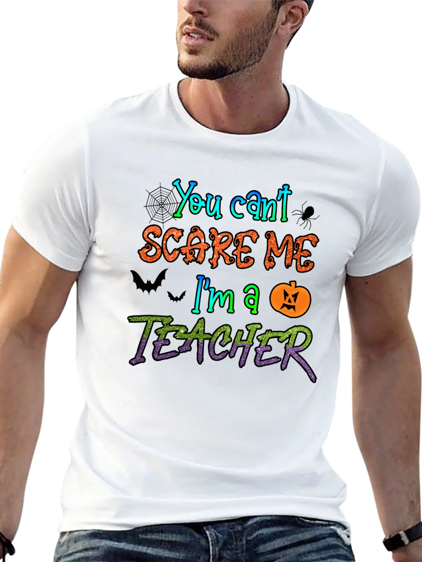 You Cant Scare Me Im A Teacher Halloween T-Shirt