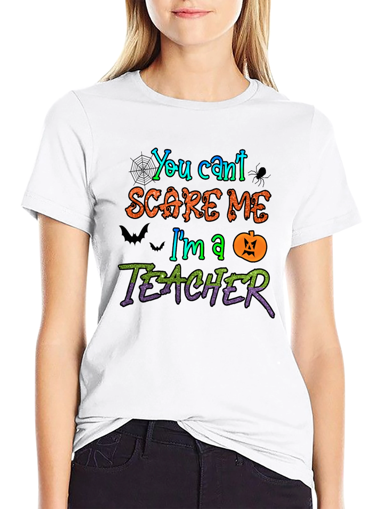 You Cant Scare Me Im A Teacher Halloween T-Shirt