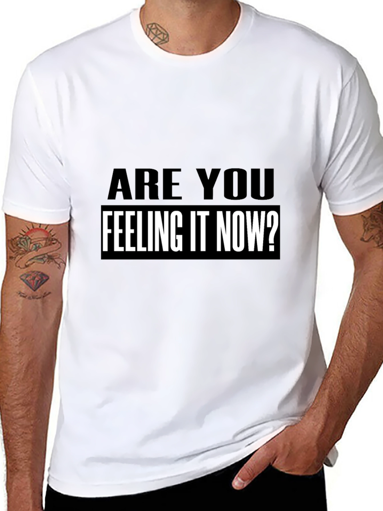 Are You Feeling It Now? T-Shirt Black