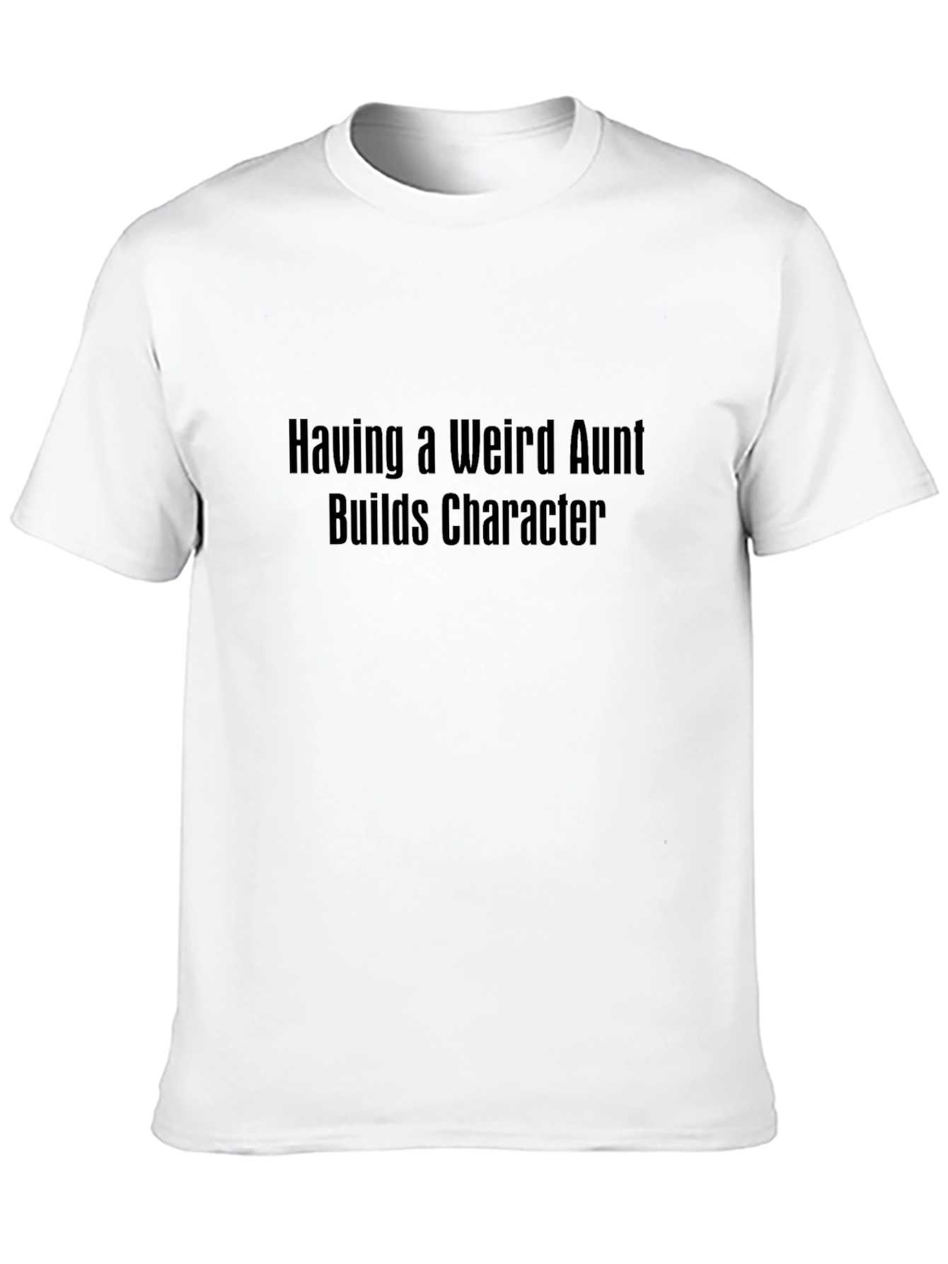 Weird Aunt T-Shirt - Novelty Apparel