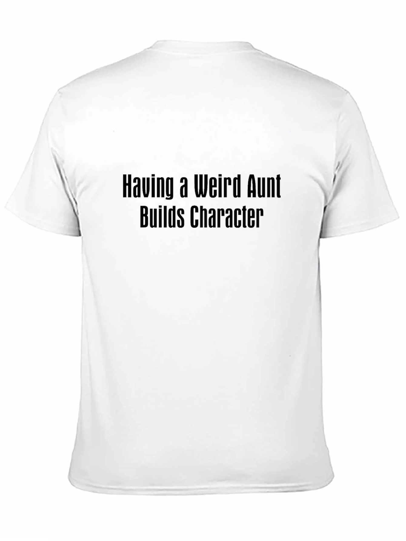 Weird Aunt T-Shirt - Novelty Apparel