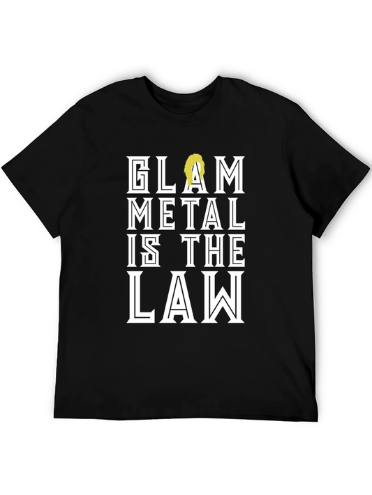 Glam Metal is the Law Black Graphic Tee Shirt