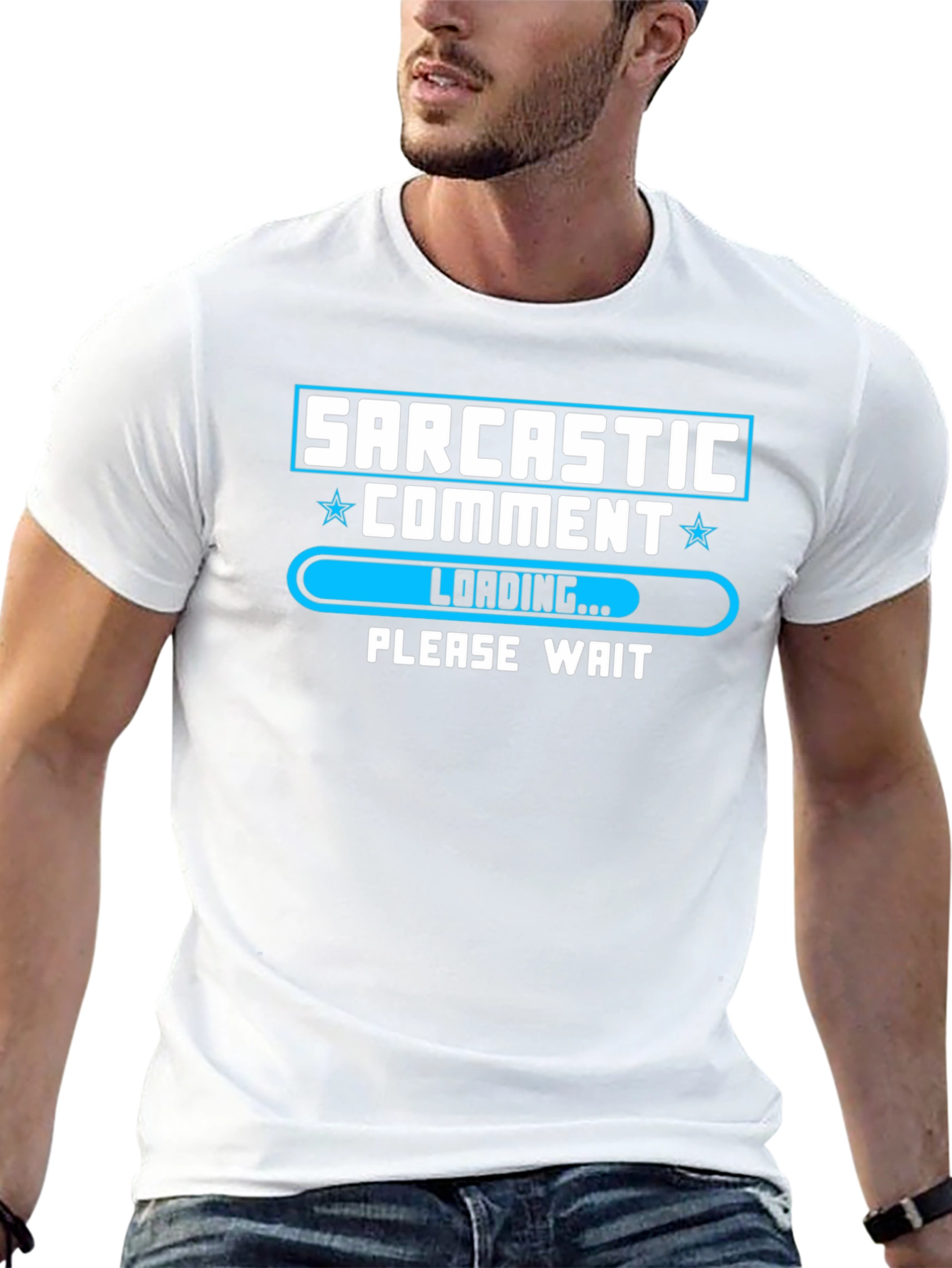 Sarcastic Comment Loading Funny Graphic T-Shirt