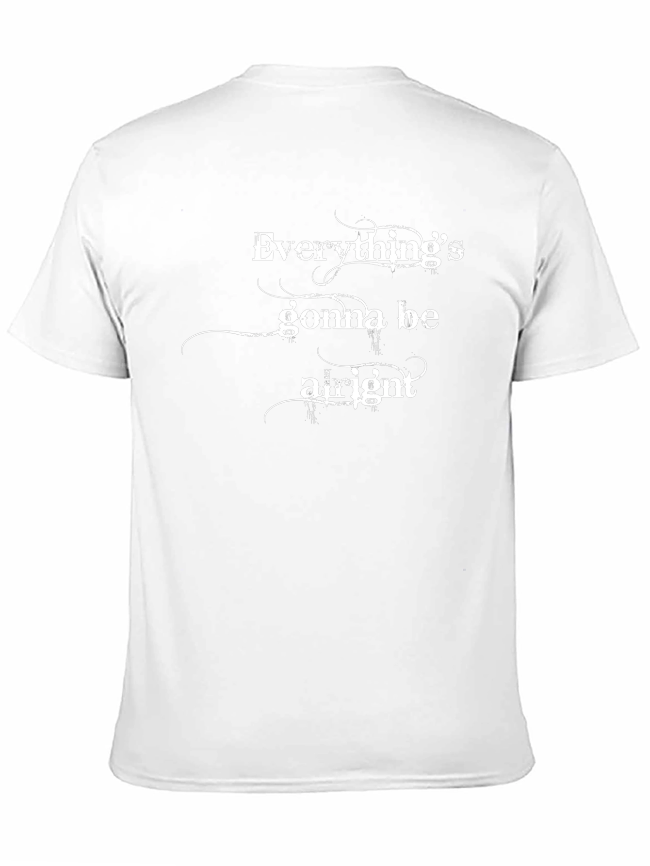 Everythings Gonna Be Alright Graphic T-Shirt