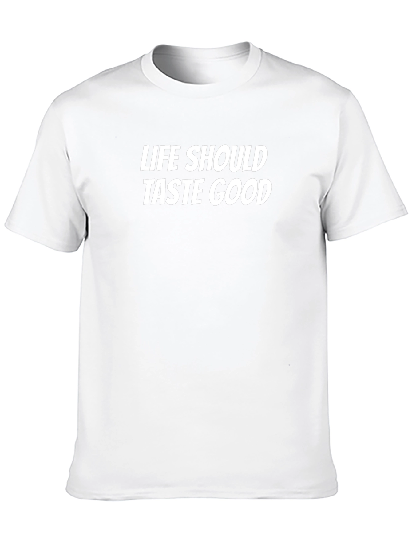 Life Should Taste Good Graphic Tee