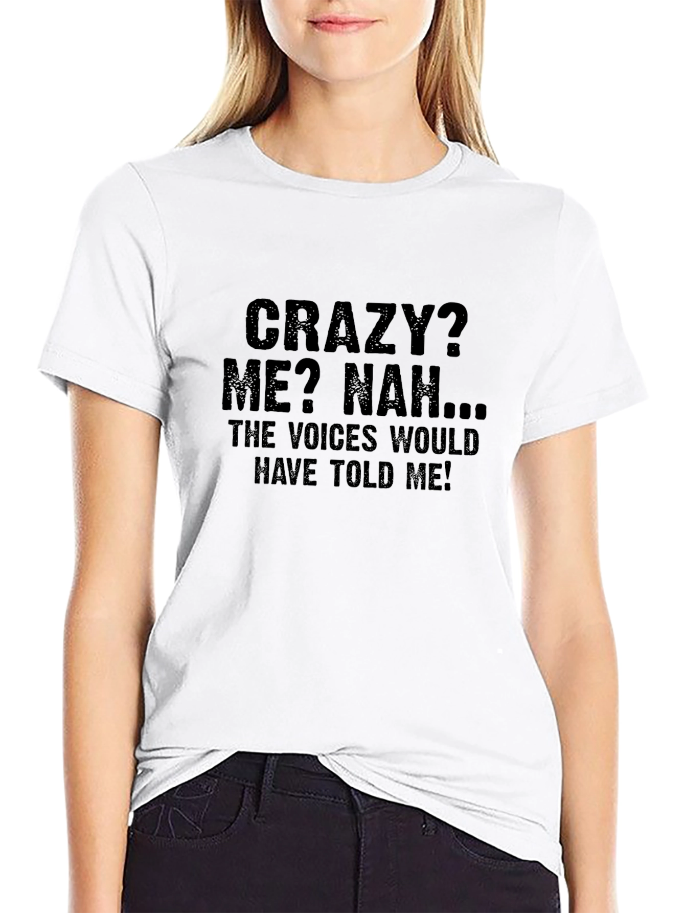 Funny Sarcastic Crazy Me T-Shirt