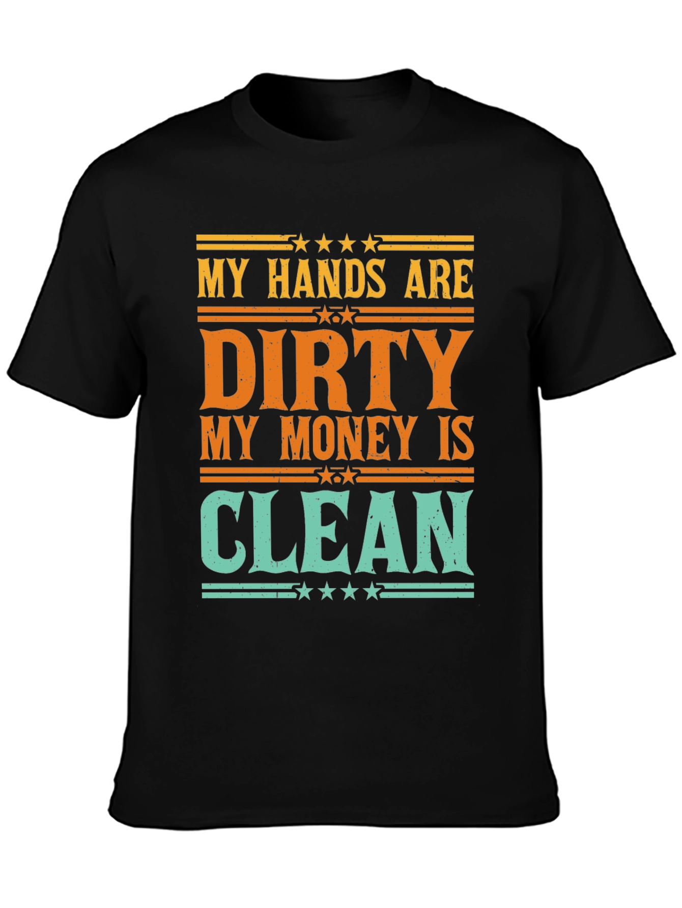 Dirty Hands Clean Money Graphic Tee