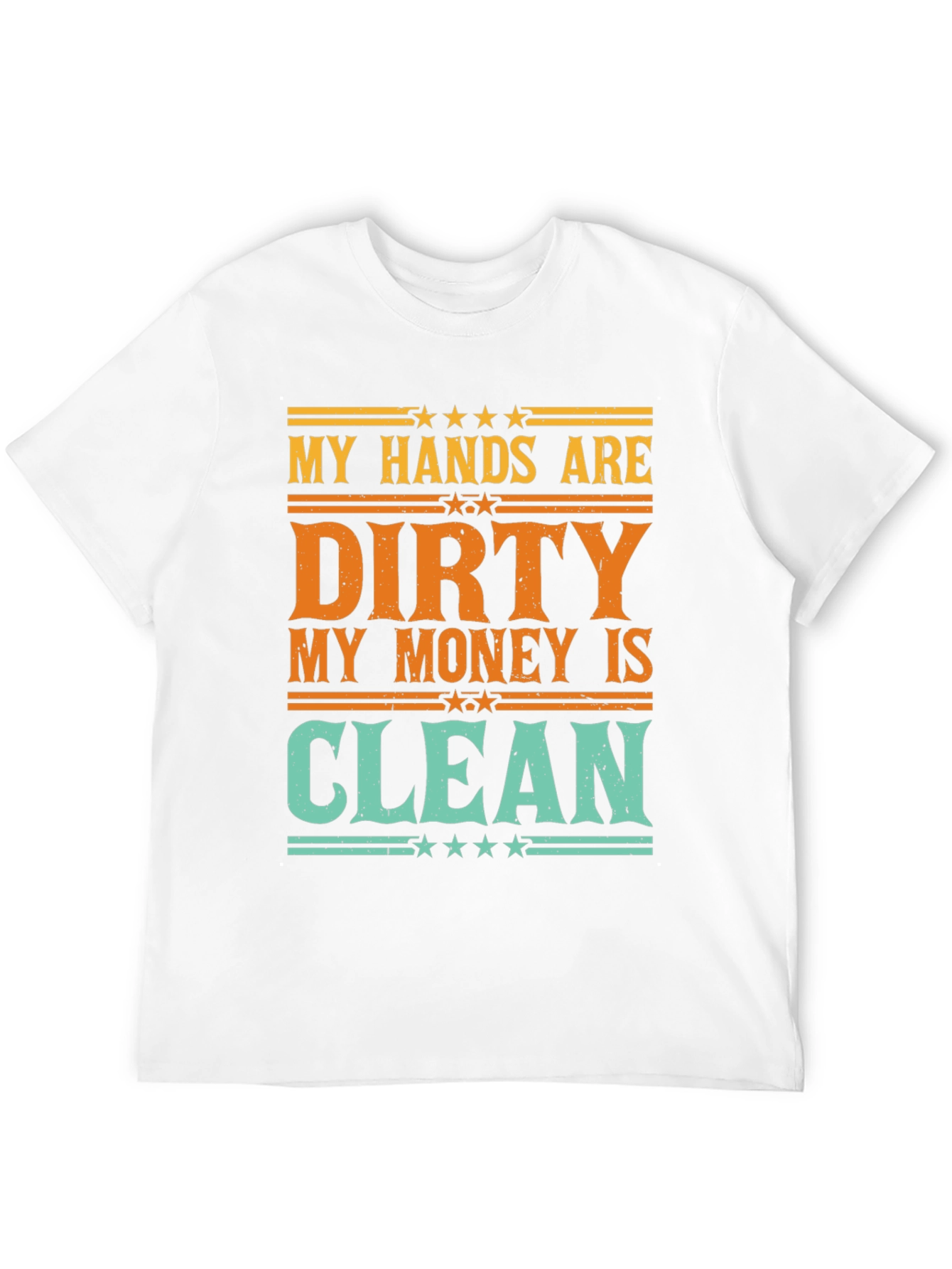Dirty Hands Clean Money Graphic Tee