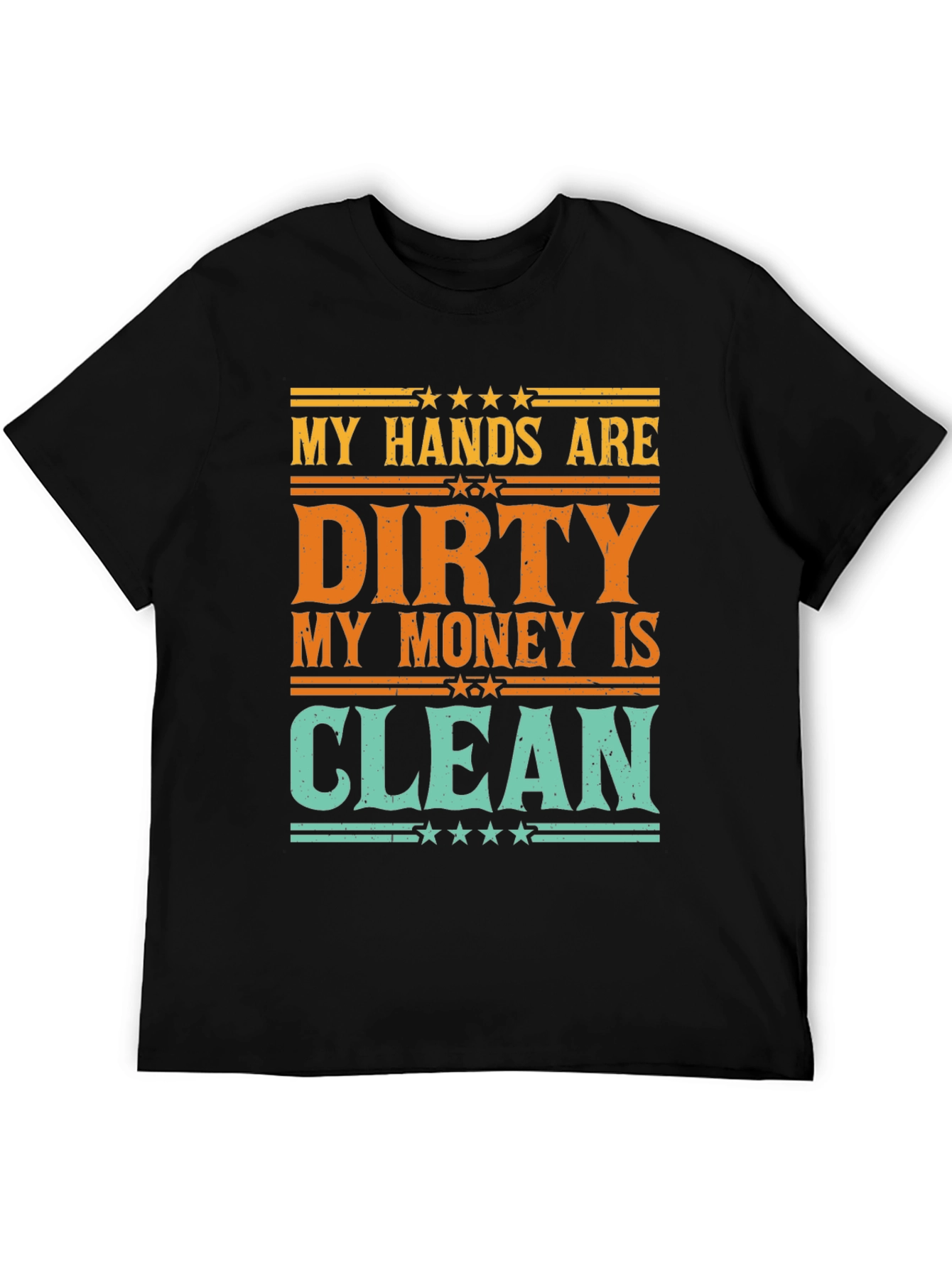 Dirty Hands Clean Money Graphic Tee