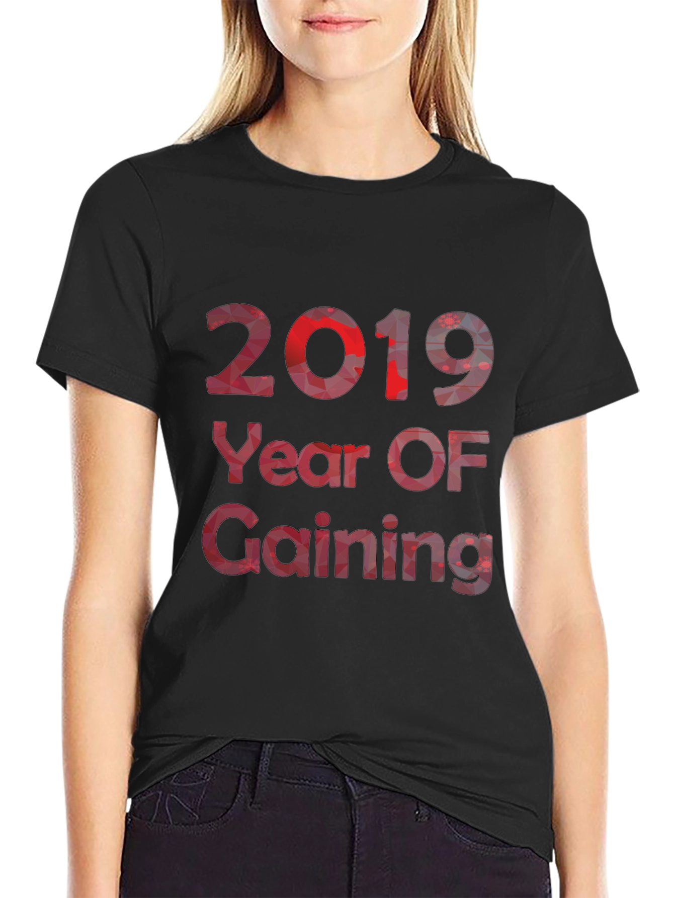 2019 Year of Gaining Graphic T-Shirt