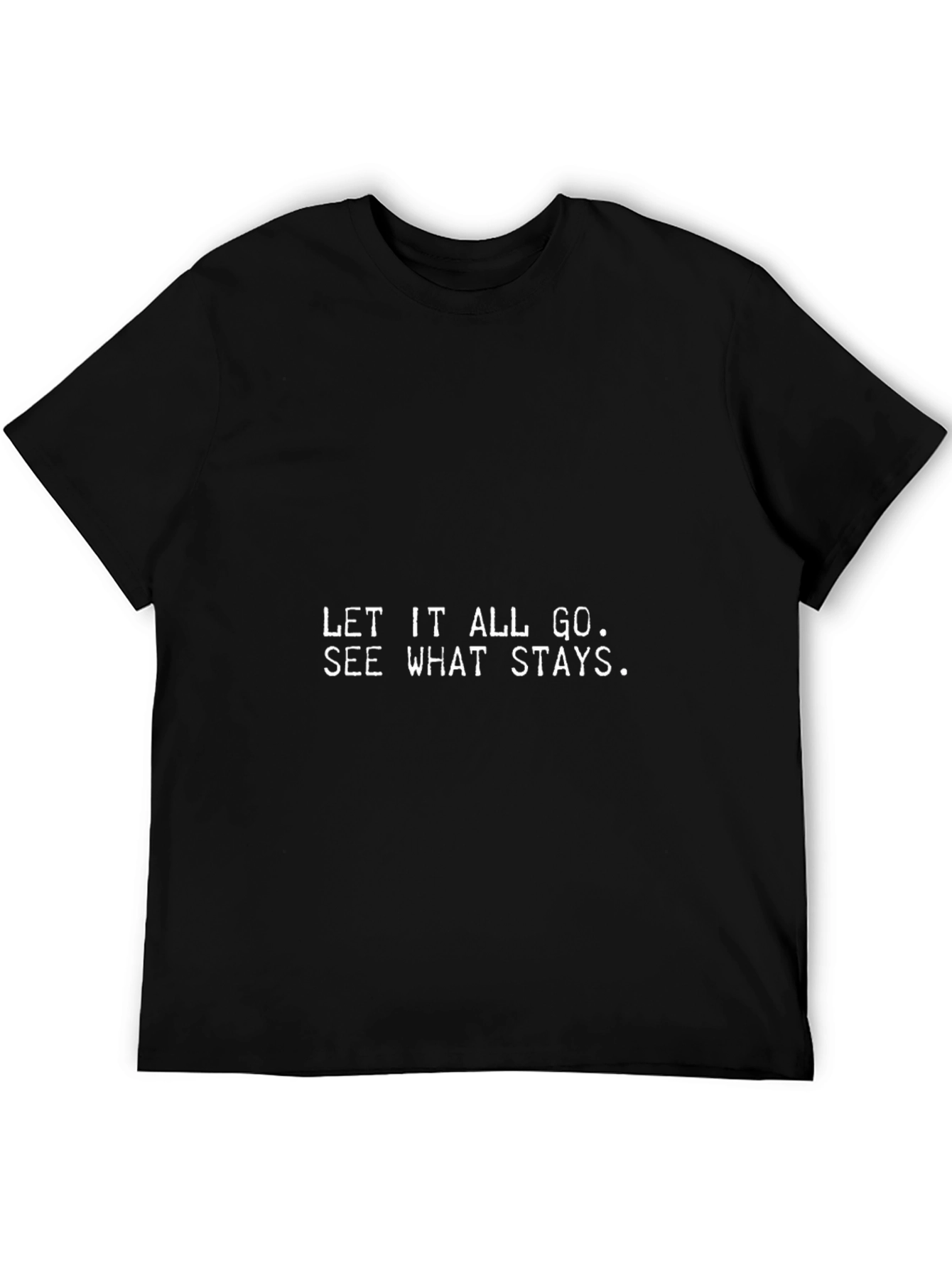 Inspirational Graphic Tee - Let It All Go