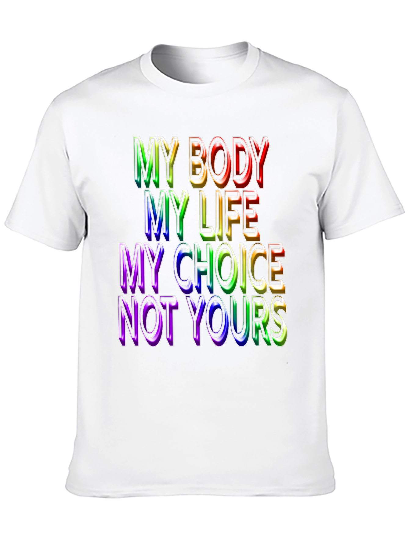 My Body My Choice Graphic Tee