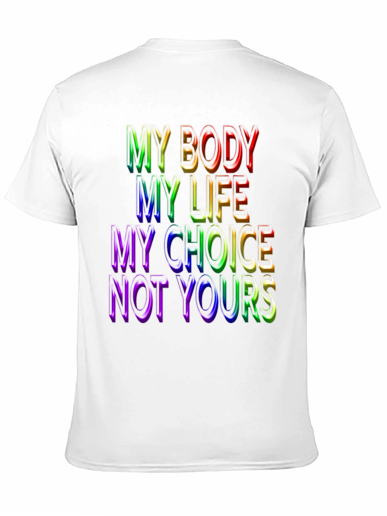 My Body My Choice Graphic Tee