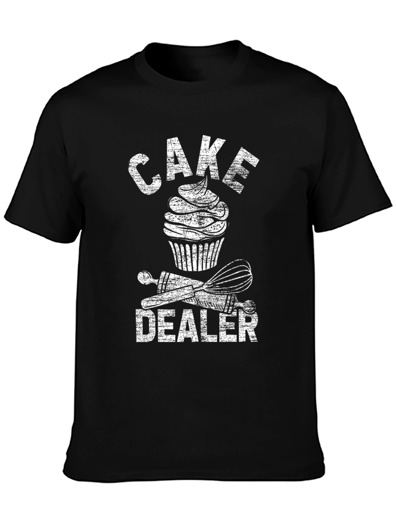 Cake Dealer T-Shirt | Funny Baker Tee