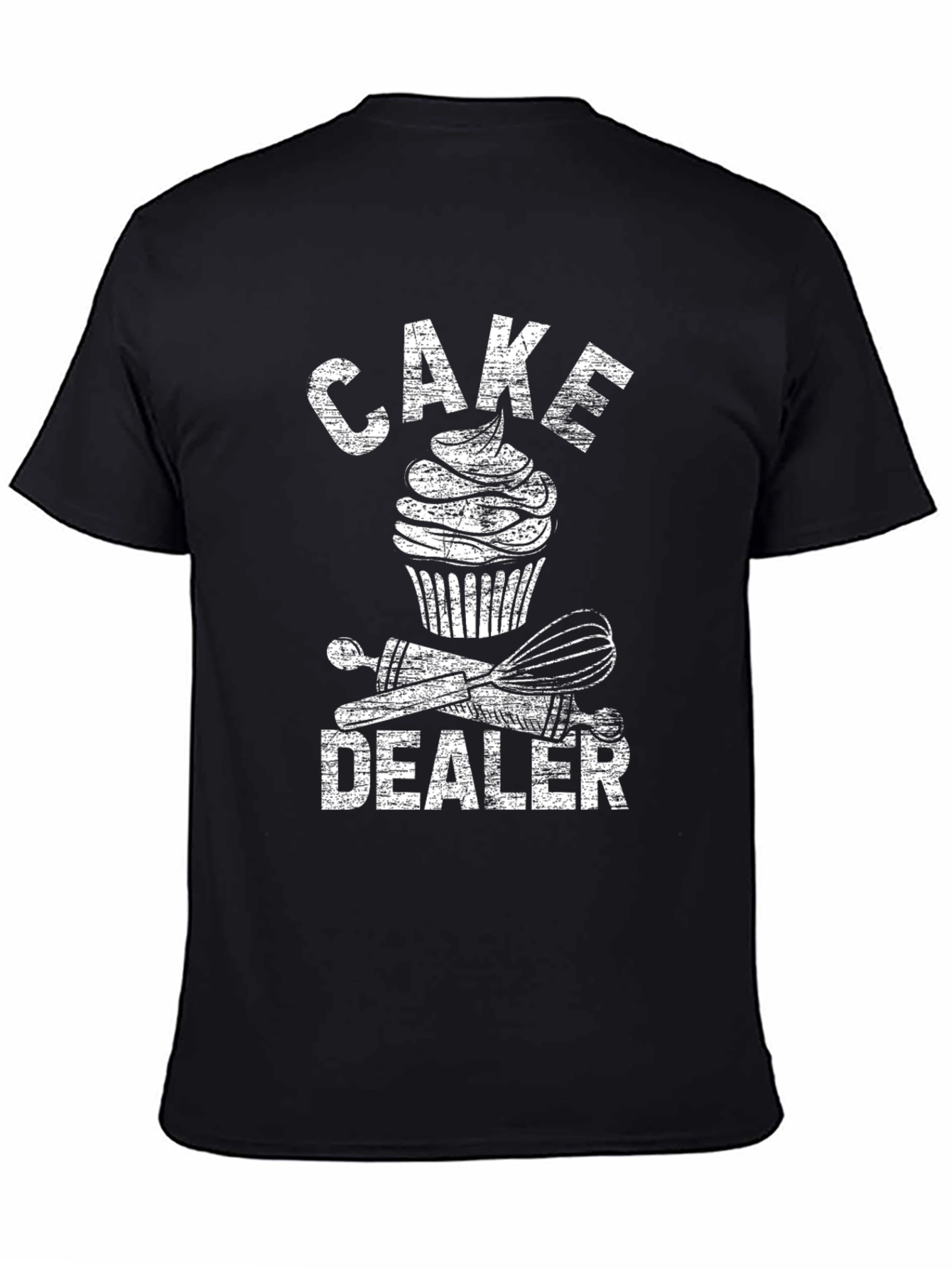Cake Dealer T-Shirt | Funny Baker Tee