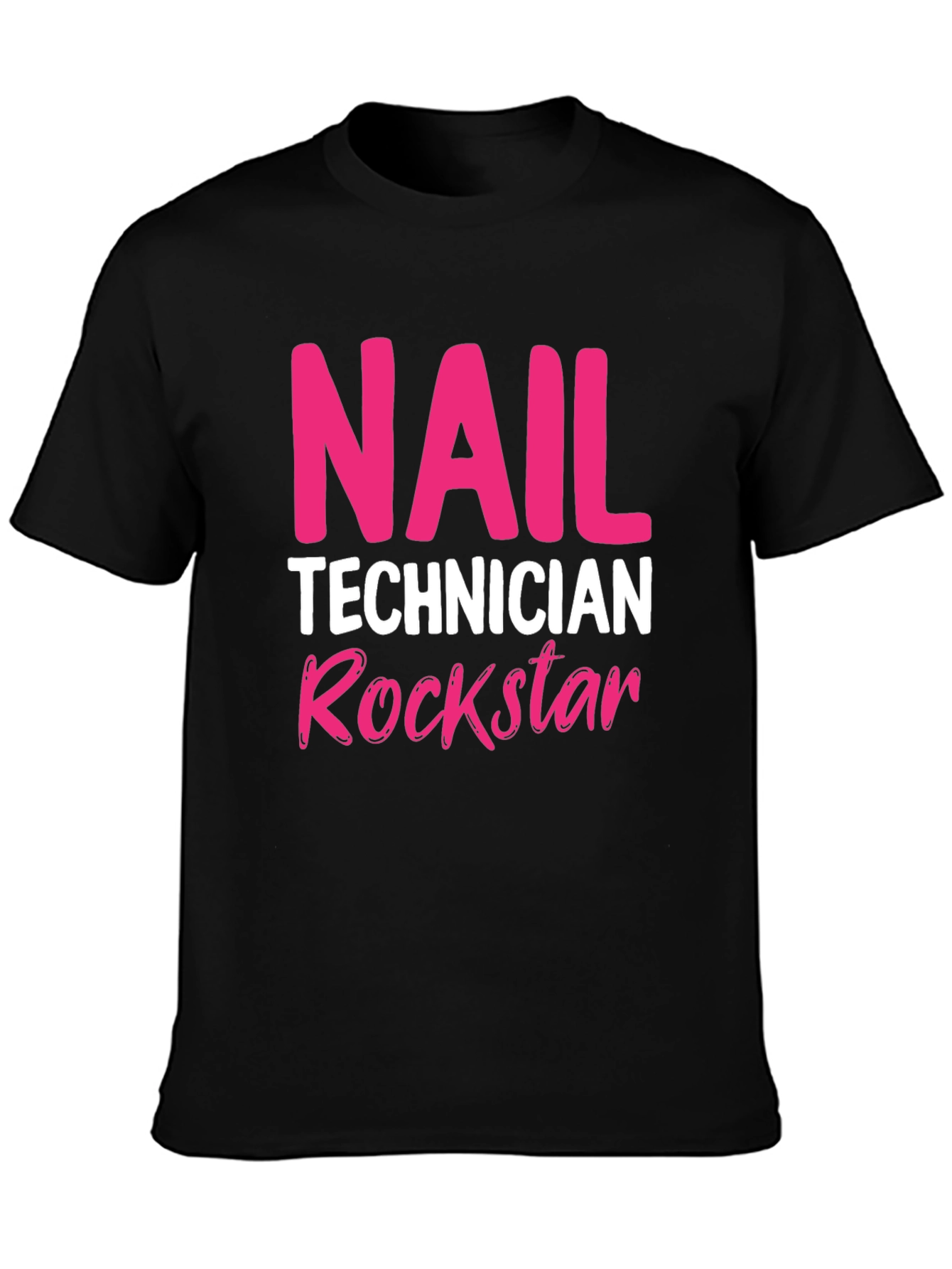 Nail Technician Rockstar T-Shirt - Black Crew Neck
