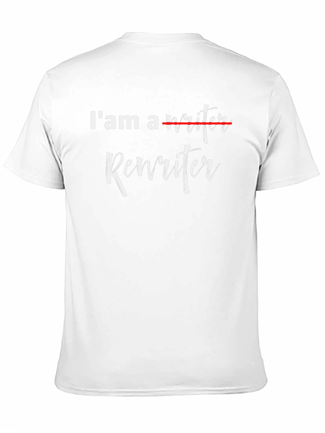 Rewriter T-Shirt - Funny Writer Tee