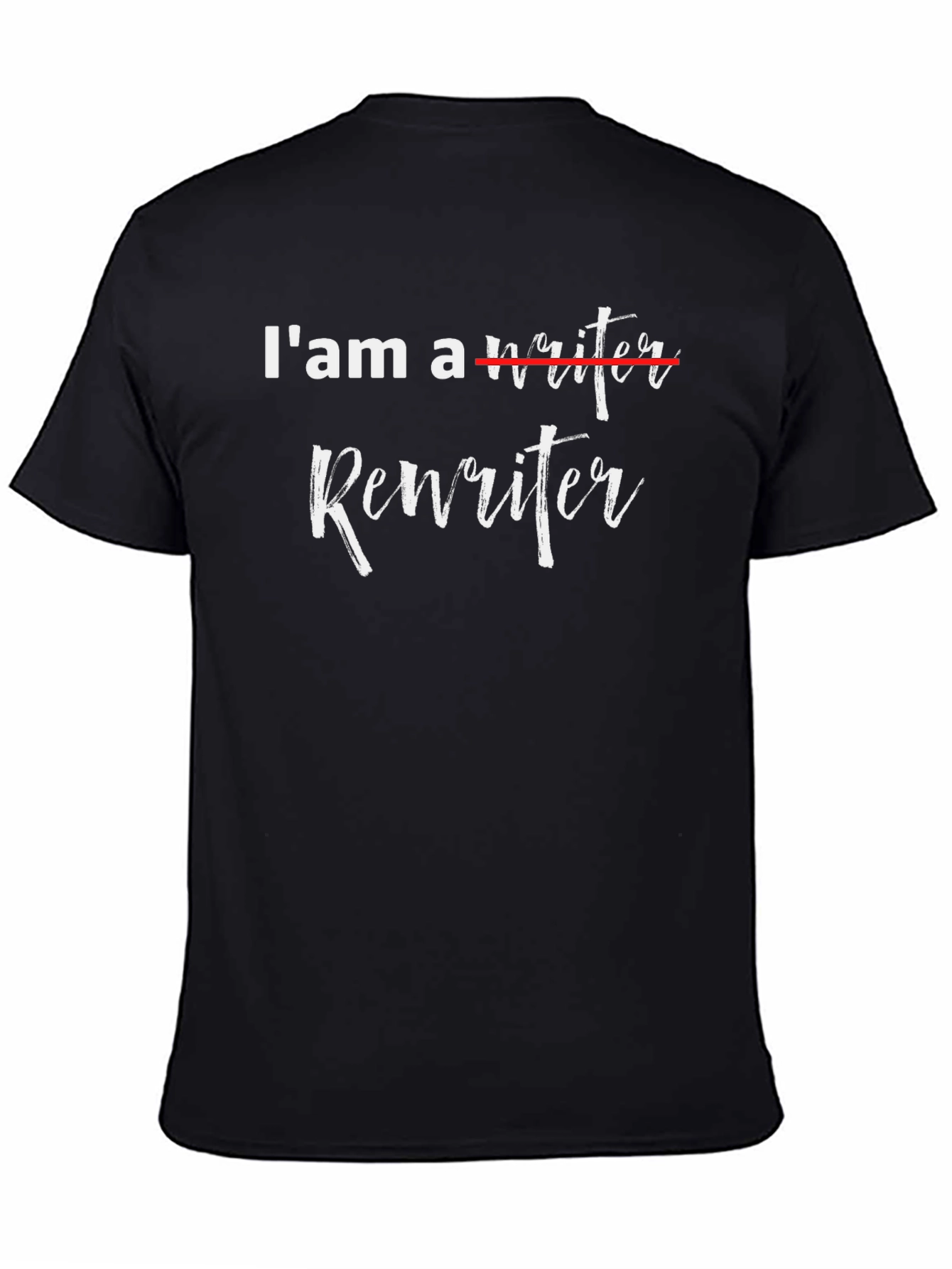 Rewriter T-Shirt - Funny Writer Tee