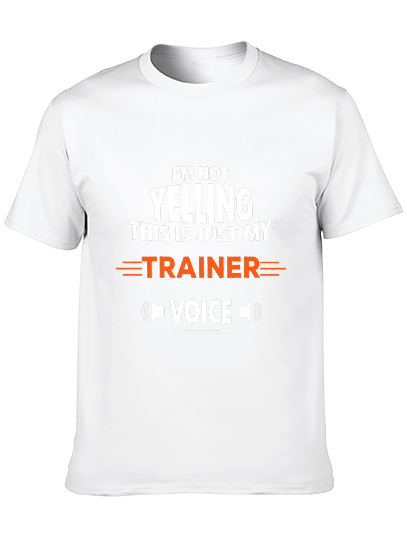 Trainer Voice T-Shirt - Funny Gym Workout Tee