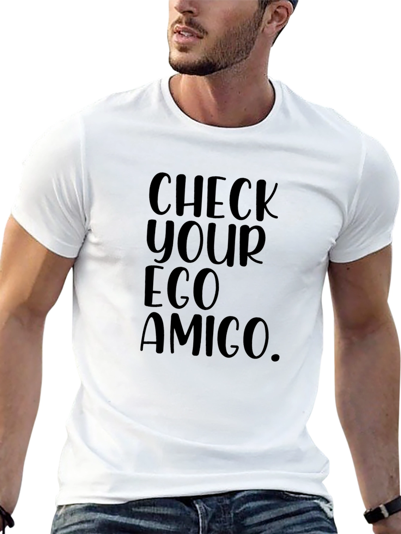 Check Your Ego Amigo Graphic T-Shirt