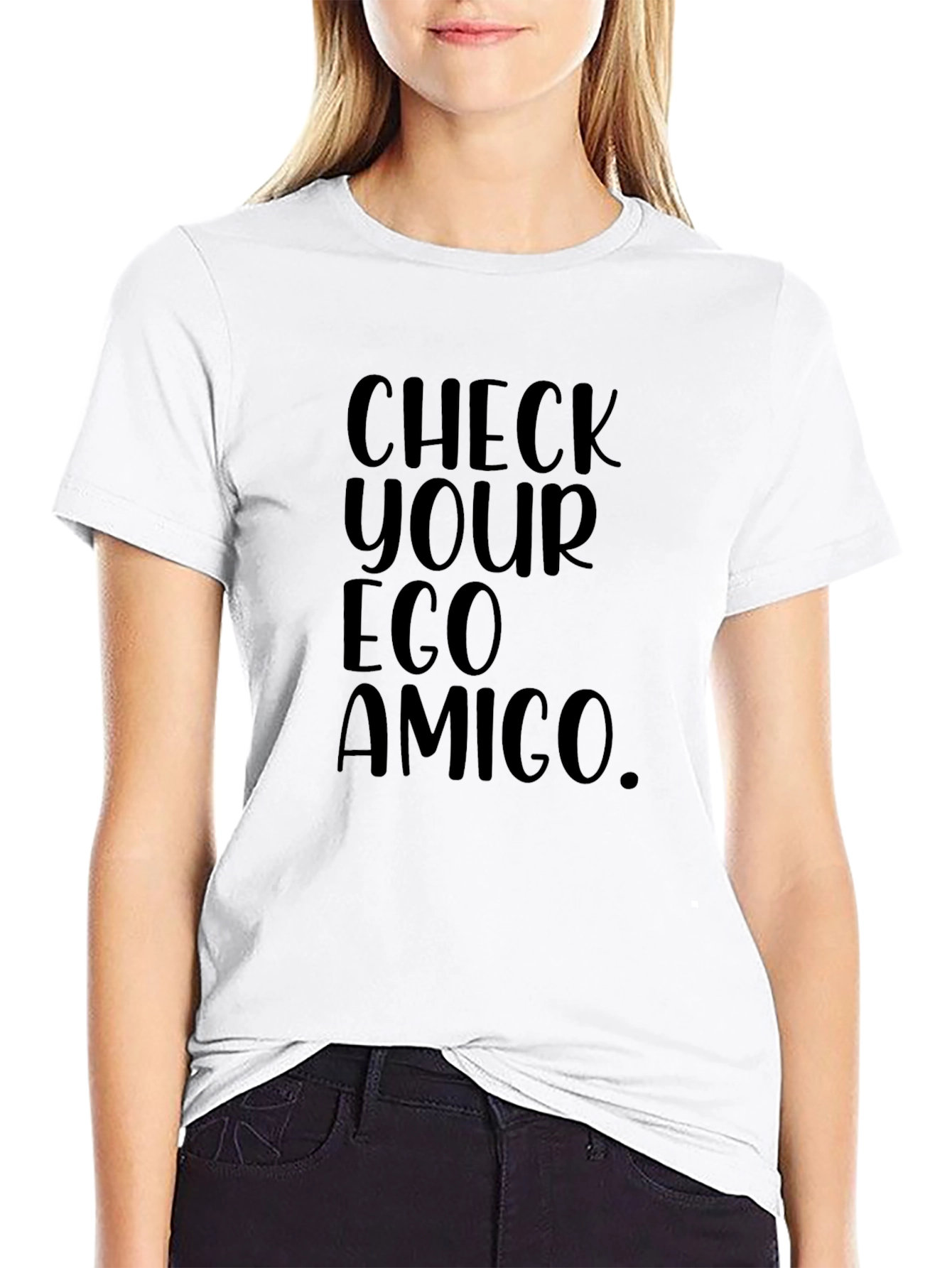Check Your Ego Amigo Graphic T-Shirt