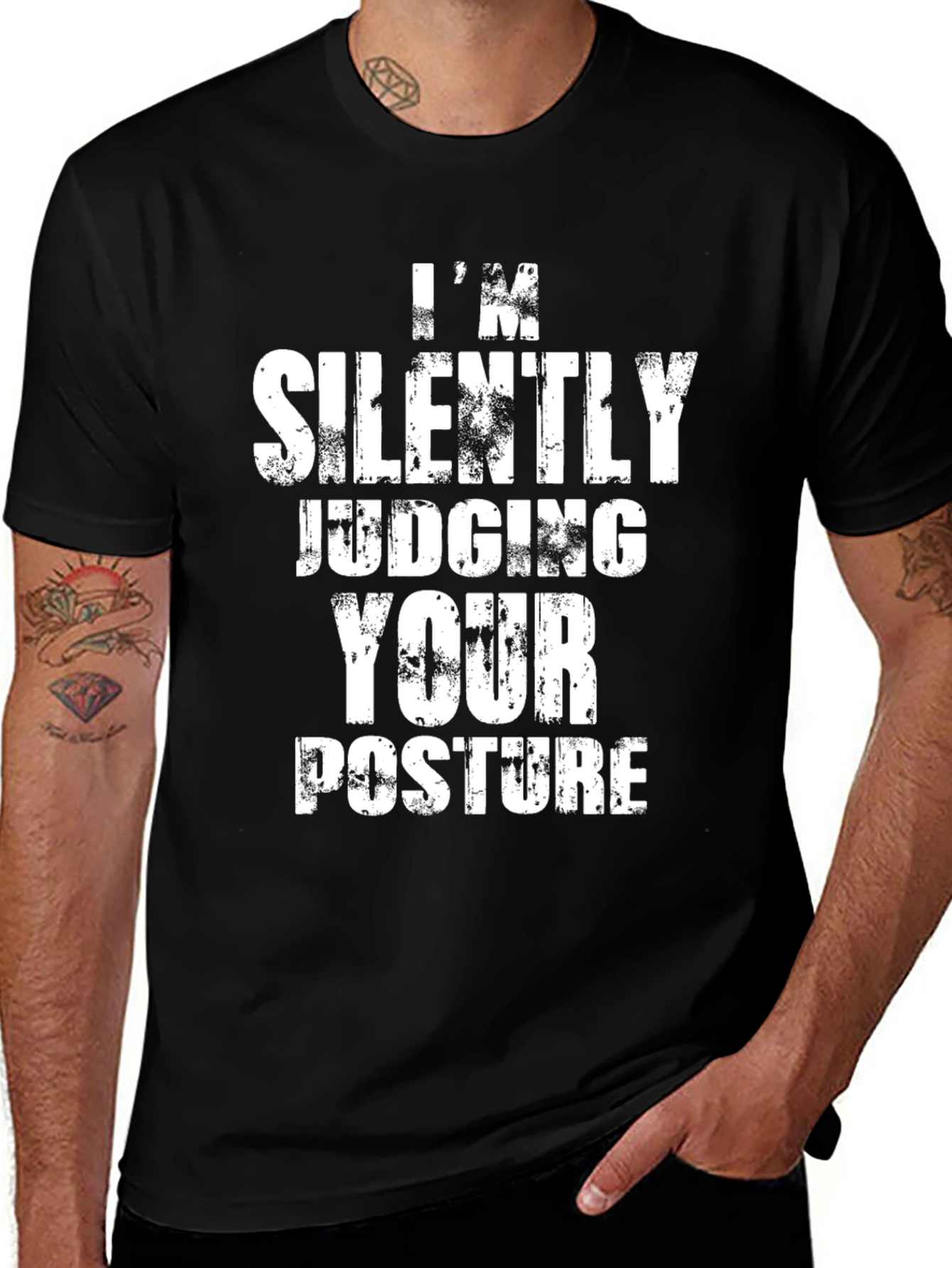 Im Silently Judging Your Posture T-Shirt