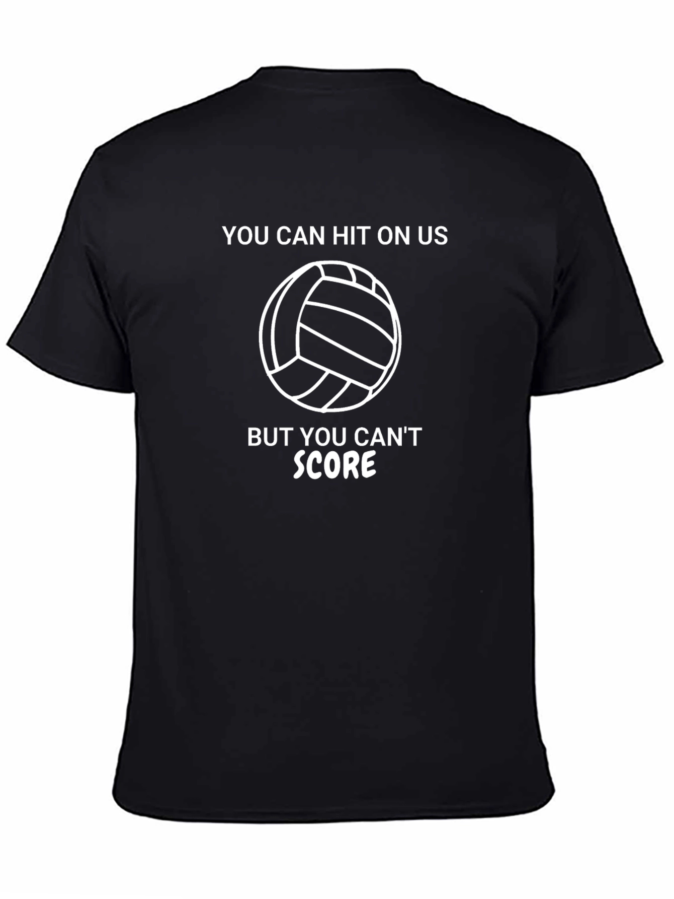 Volleyball Humor T-Shirt: You Can Hit On Us