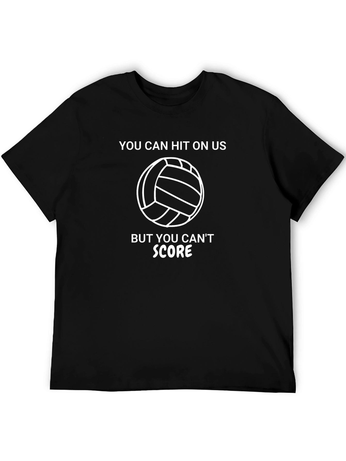 Volleyball Humor T-Shirt: You Can Hit On Us