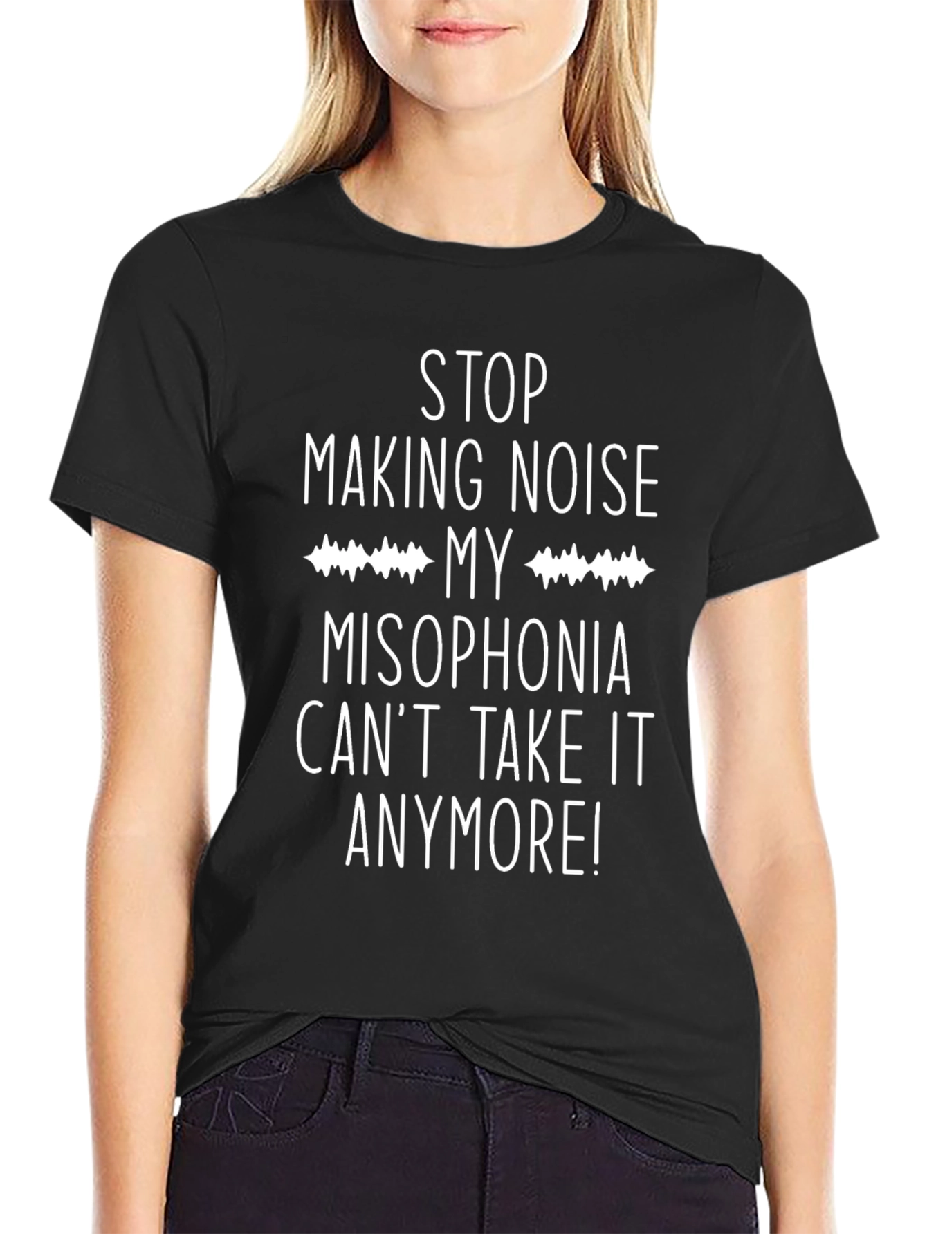 Misophonia T-Shirt - Stop Making Noise!