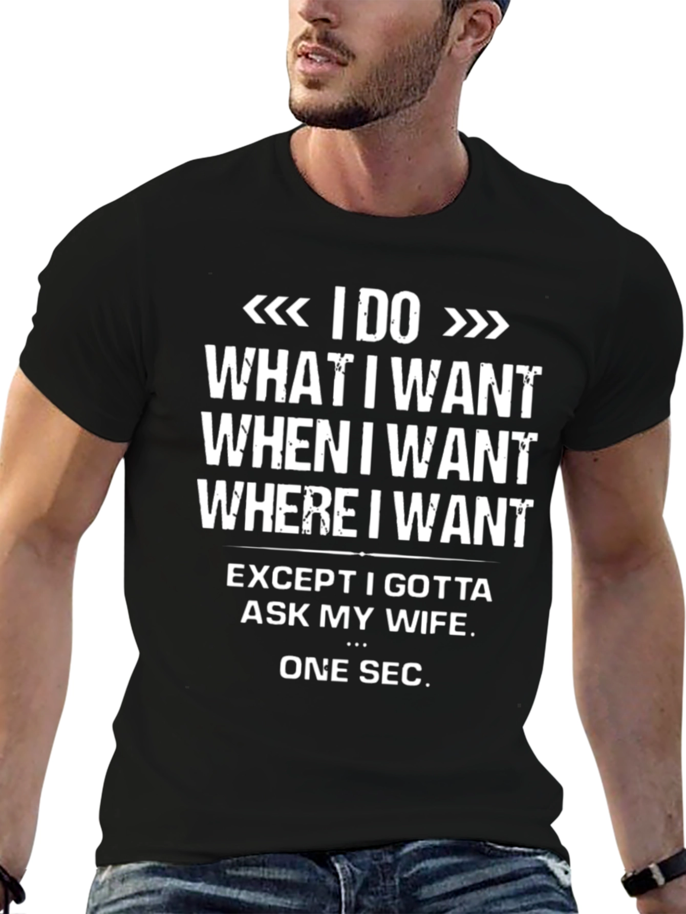 Funny I Do What I Want Graphic T-Shirt